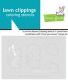 LAWN FAWN: I Love You Mower | Coloring Stencil