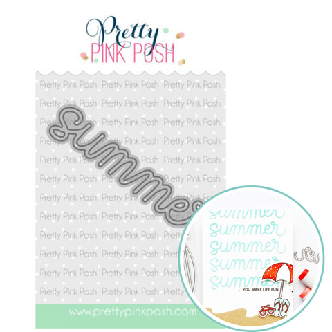 PRETTY PINK POSH: Summer Script | Die